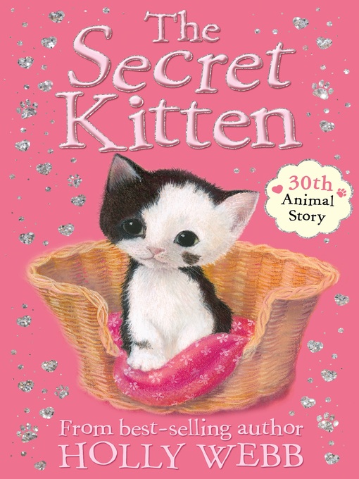 Title details for The Secret Kitten by Holly Webb - Available
